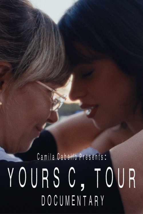 Yours, C Tour Documentary movie poster