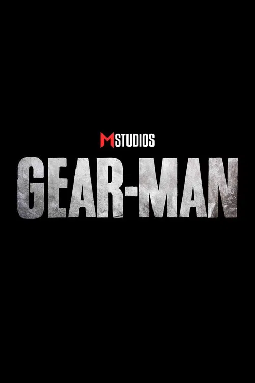 Gear-Man movie poster