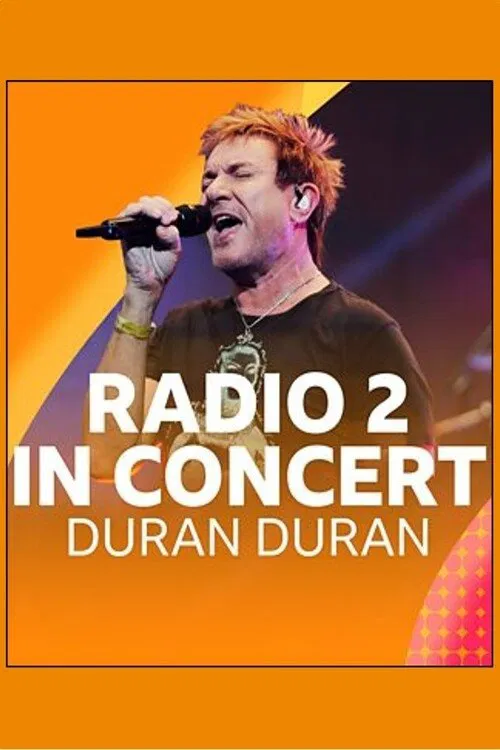 Radio 2 In Concert: Duran Duran movie poster