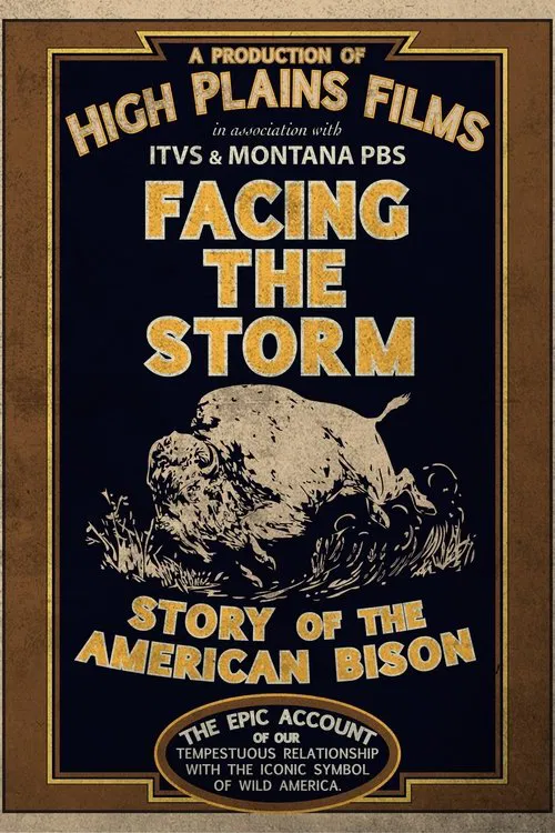 Poster do filme Facing the Storm: Story of the American Bison