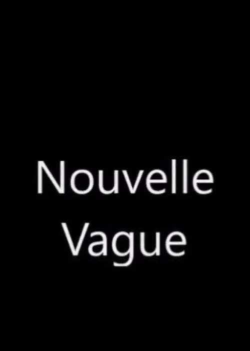 Nouvelle Vague movie poster