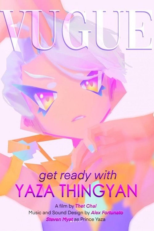Get Ready With Prince Yaza | VUGUE movie poster