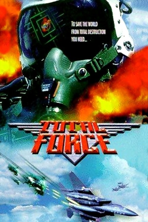 Total Force movie poster