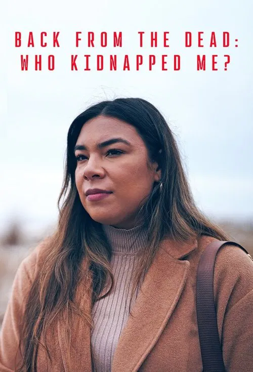 Back From the Dead: Who Kidnapped Me? tv show poster