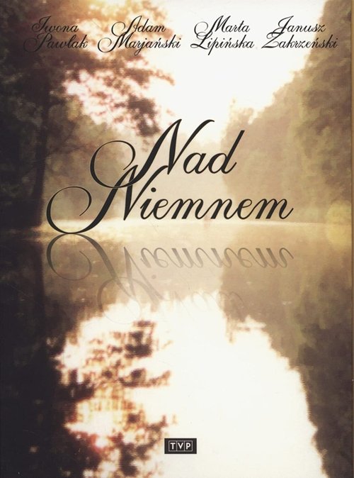 Nad Niemnem tv show poster