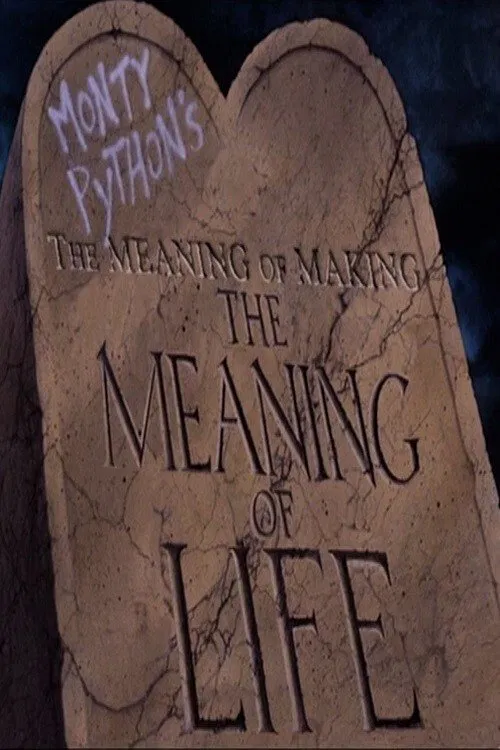 The Meaning of Making 'The Meaning of Life' movie poster