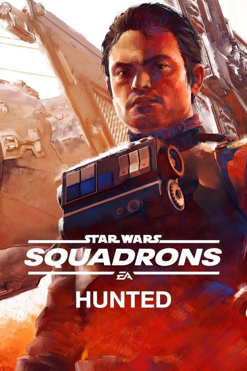 Star Wars: Squadrons - Hunted movie poster