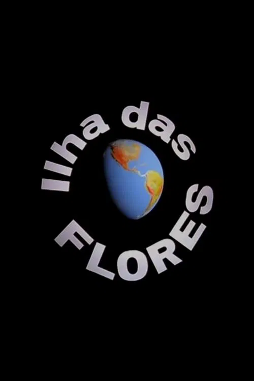 Poster do filme Ilha das Flores