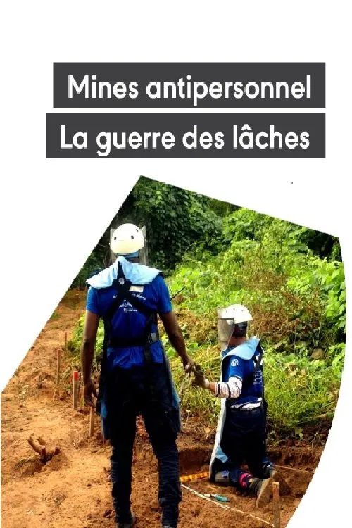 Mines antipersonnel : La guerre des lâches movie poster