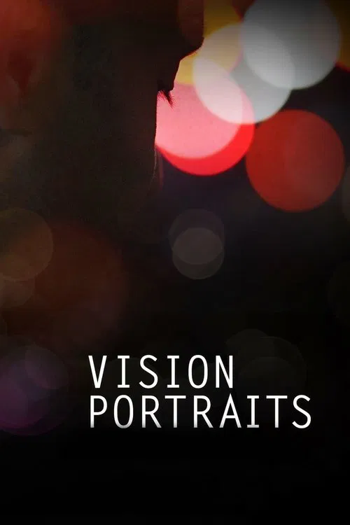 Vision Portraits movie poster