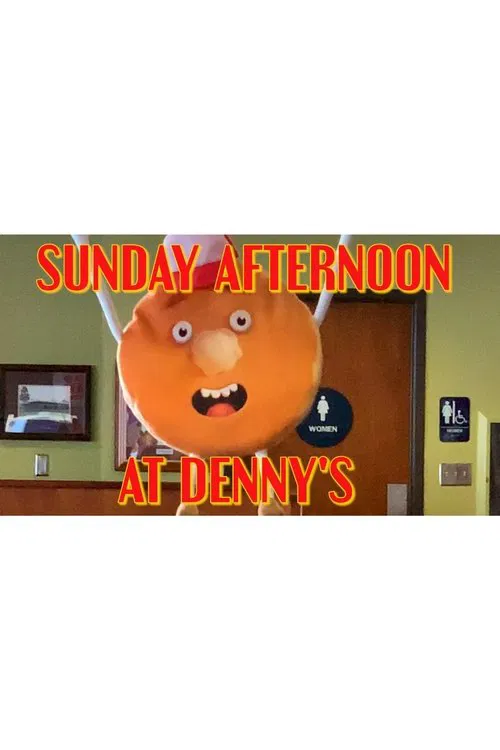 Sunday Afternoon at Denny's movie poster
