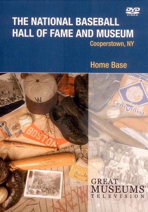Home Base: The National Baseball Hall of Fame and Museum movie poster