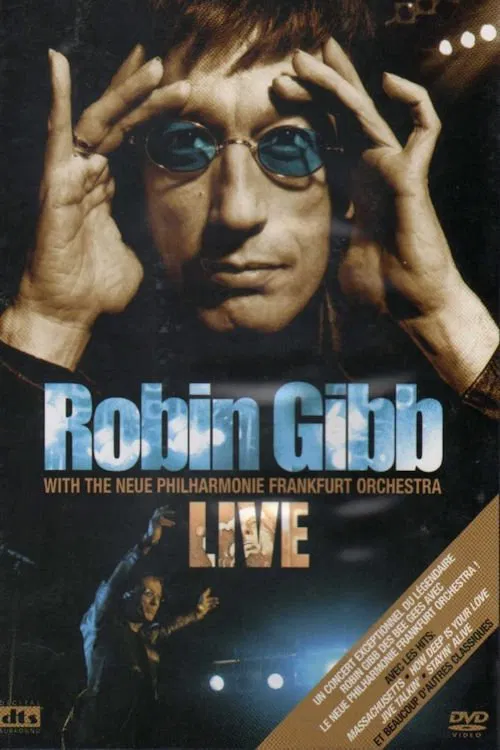 Poster do filme Robin Gibb with the Neue Philharmonie Frankfurt Orchestra - Live