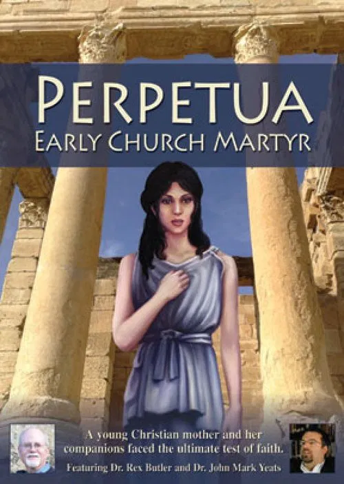 Perpetua: Early Church Martyr movie poster