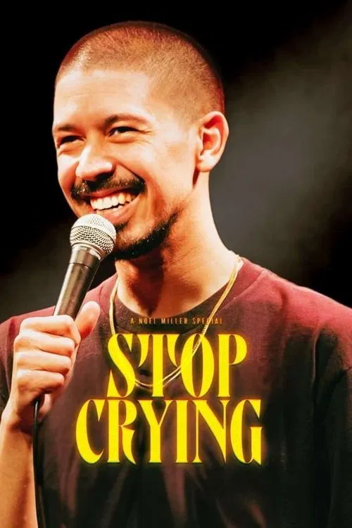 Noel Miller: STOP CRYING (2023) movie poster