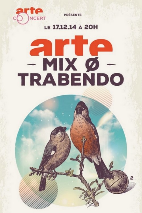 Arnaud Rebotini ARTE Mix ø Trabendo 2020 movie poster