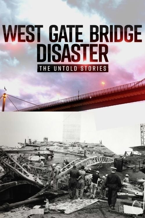 Westgate Bridge Disaster: The Untold Stories movie poster