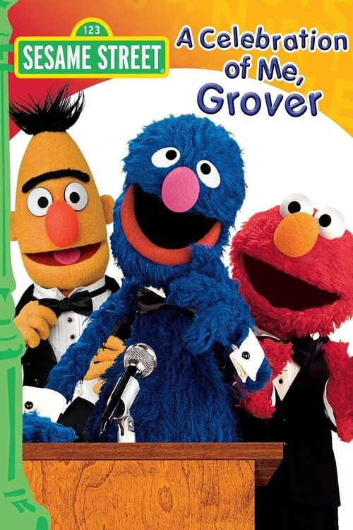 Sesame Street: A Celebration of Me, Grover movie poster