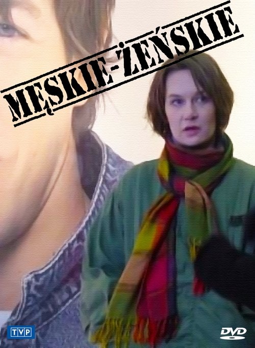 Męskie-żeńskie tv show poster