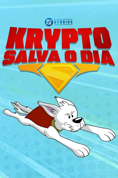 Poster do filme Krypto Salva o Dia!: Confusão no Ônibus Escolar