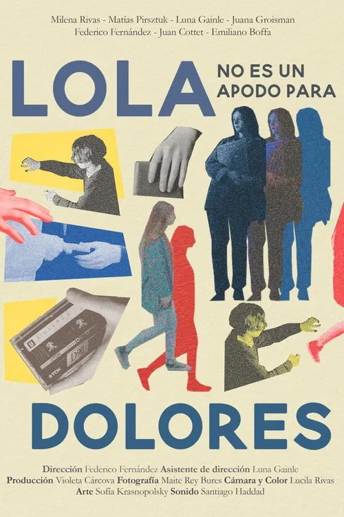 Lola no es un apodo para Dolores movie poster