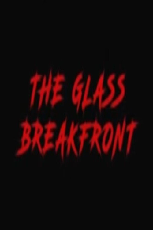 The Glass Breakfront movie poster