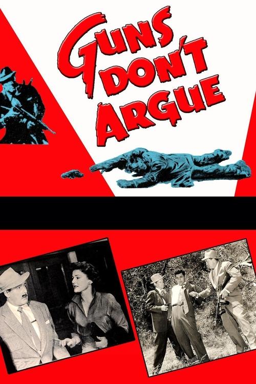 Guns Don't Argue movie poster