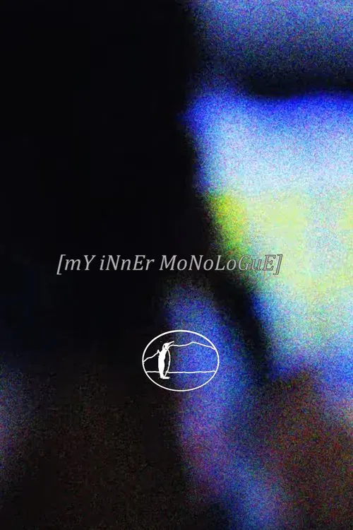 mY iNnEr mOnOloGuE. movie poster