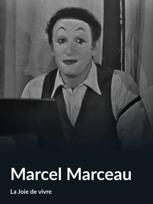 Marcel Marceau (La Joie de vivre) movie poster