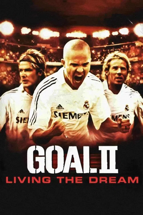 Goal II: Living the Dream movie poster