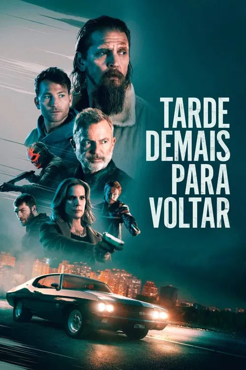 Poster do filme Tarde Demais Para Voltar