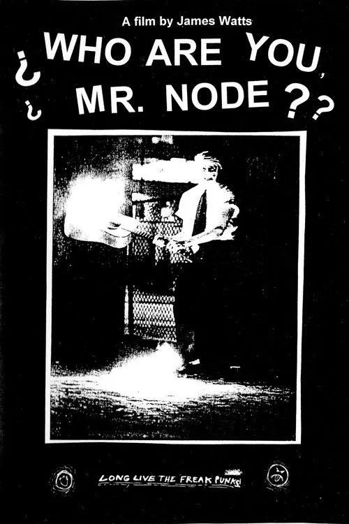 Who Are You Mr. Node? movie poster