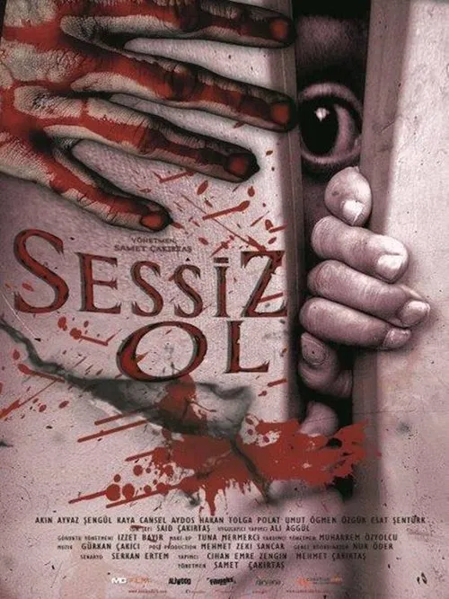 Sessiz Ol movie poster