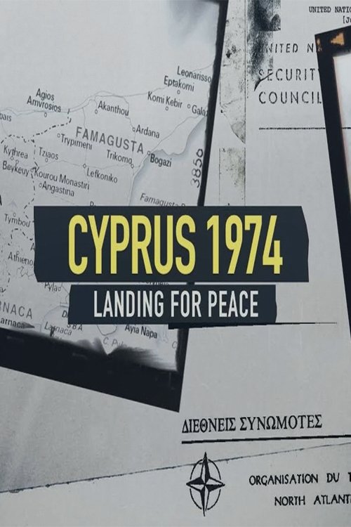 Cyprus 1974: Landing For Peace movie poster