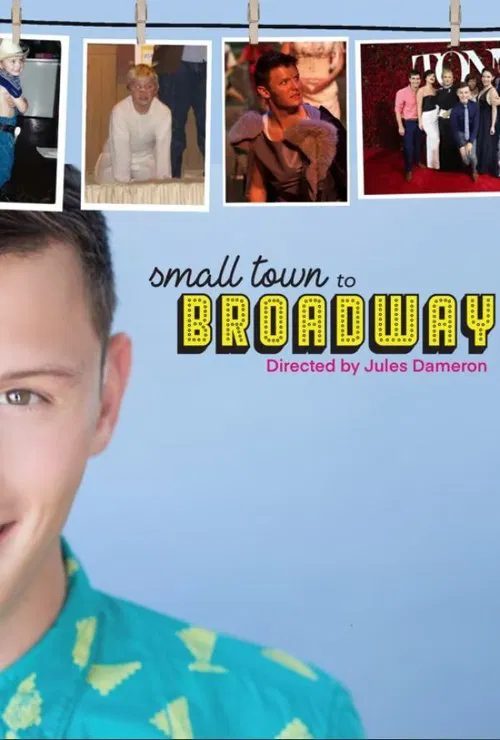 Small Town to Broadway: Joshua Castille's Story movie poster