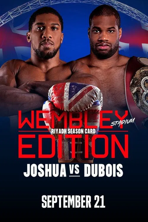 Anthony Joshua vs. Daniel Dubois movie poster