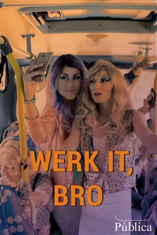 Werk it, Bro movie poster