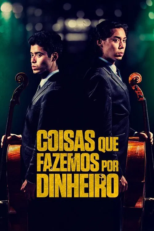 Poster do filme Coisas Que Fazemos Por Dinheiro