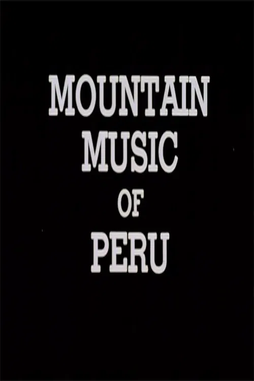 Mountain Music of Peru movie poster