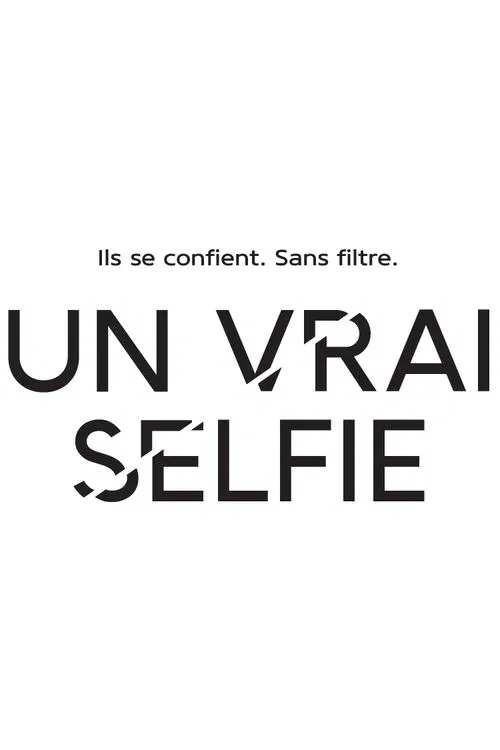 Un vrai selfie tv show poster