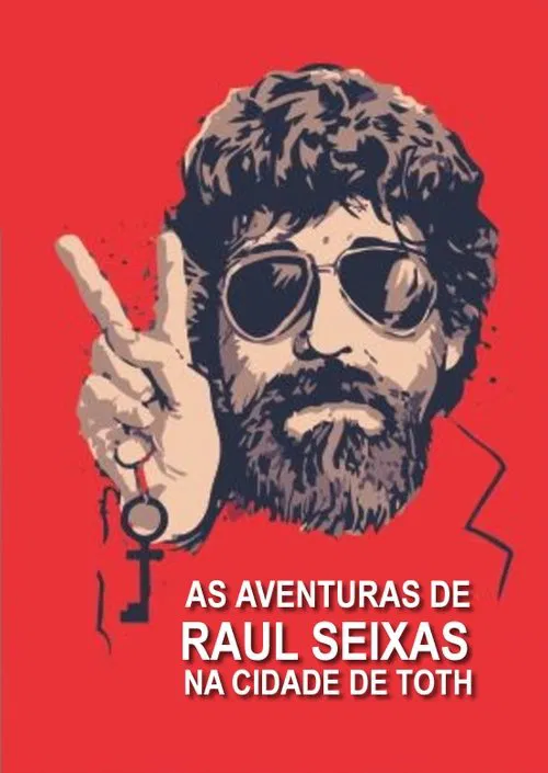 Poster do filme As Aventuras de Raul Seixas na Cidade de Thoth