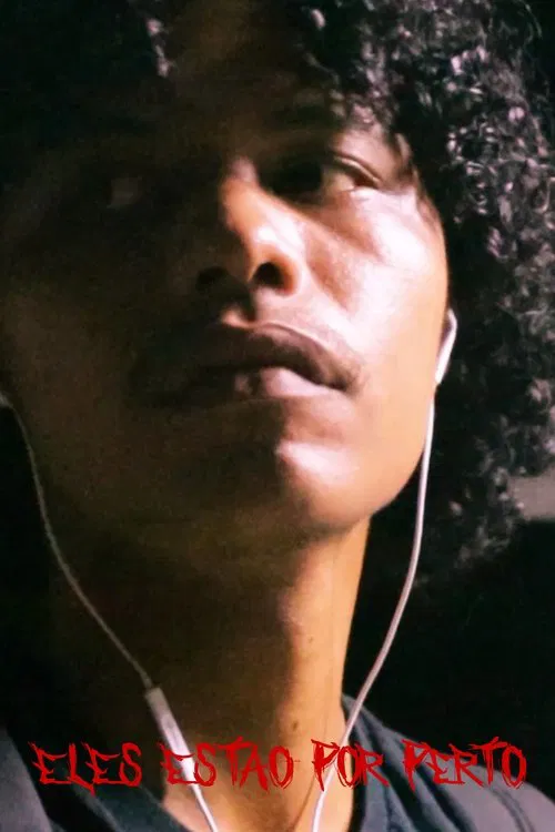 Eles estão por perto movie poster