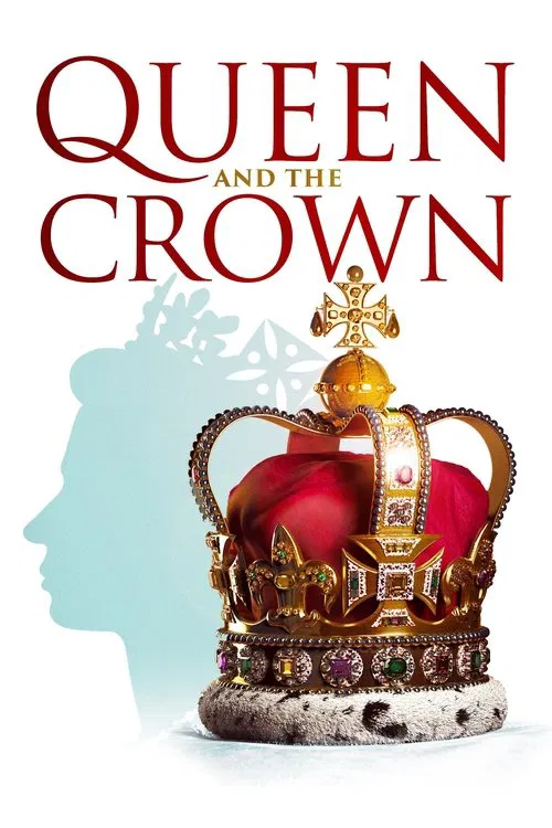 Queen and the Crown movie poster