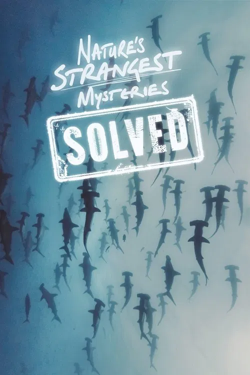 Nature's Strangest Mysteries: Solved tv show poster