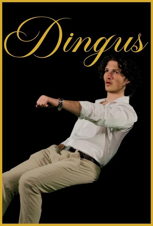 Dingus movie poster