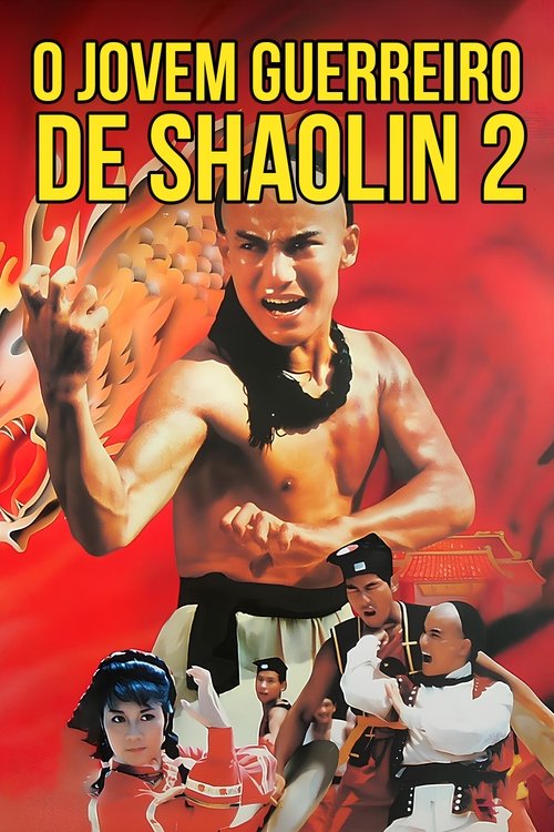 Poster do filme O Jovem Guerreiro de Shaolin 2
