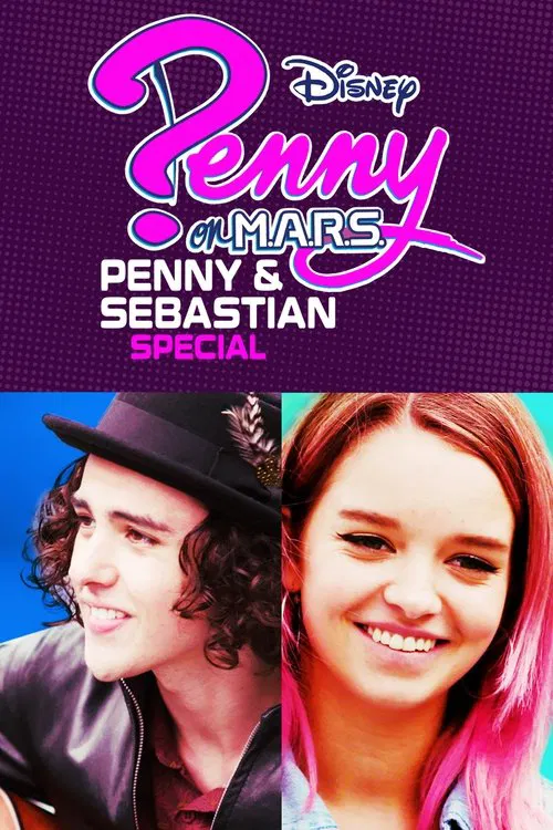Penny On M.A.R.S.: Penny & Sebastian Special movie poster