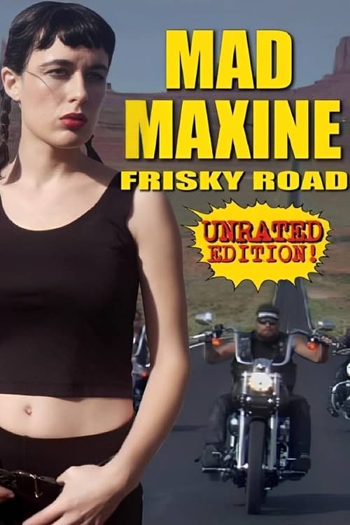 Poster do filme Mad Maxine: Frisky Road