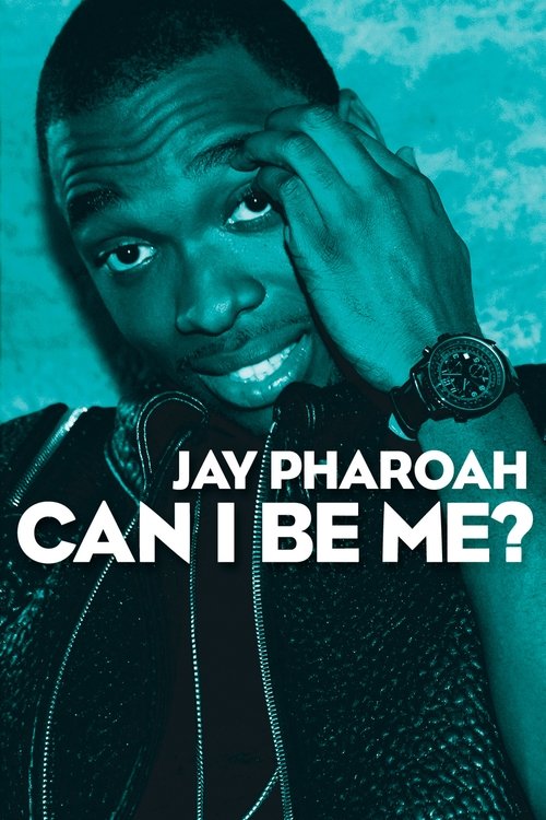 Jay Pharoah: Can I Be Me? movie poster
