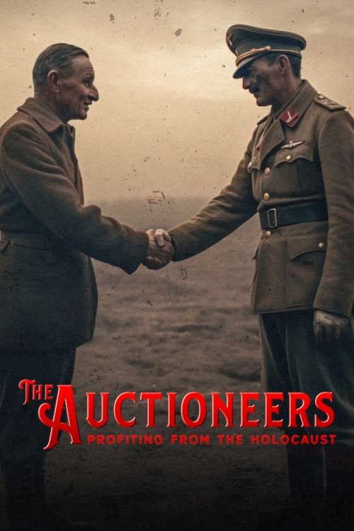 The Auctioneers: Profiting from the Holocaust movie poster